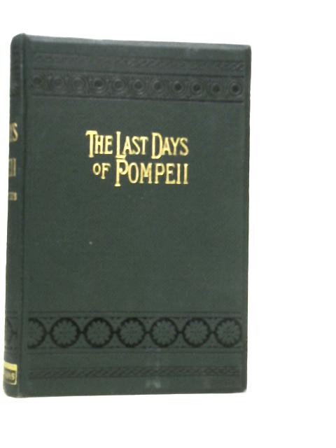 The Last Days of Pompeii By Edward Bulwer