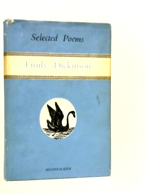 The Selected Poems of Emily Dickinson By Emily Dickinson