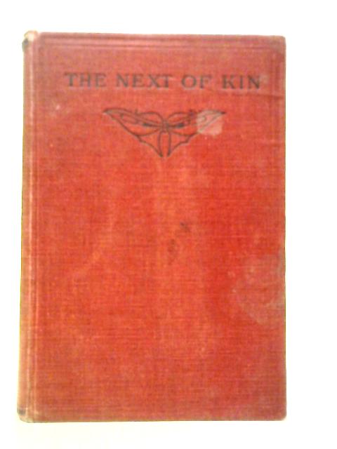 The Next of Kin. Those who Wait and Wonder By Nellie L.McClung