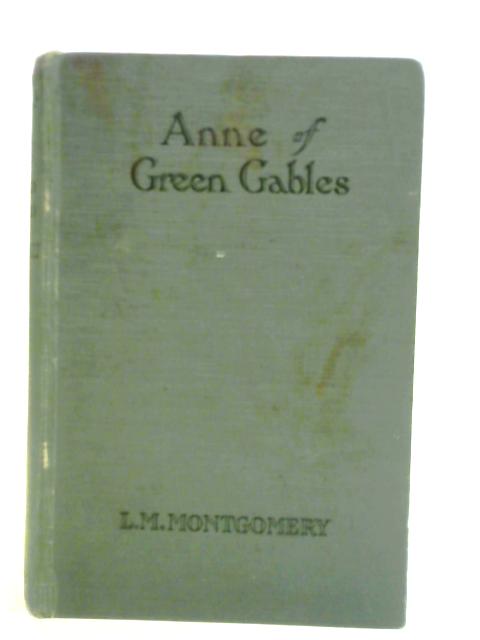 Anne of Green Gables By L. M. Montgomery