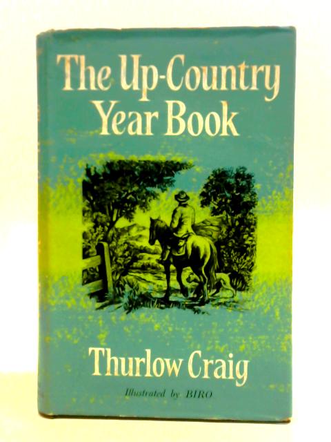 The Up-country Year Book von Thurlow Craig