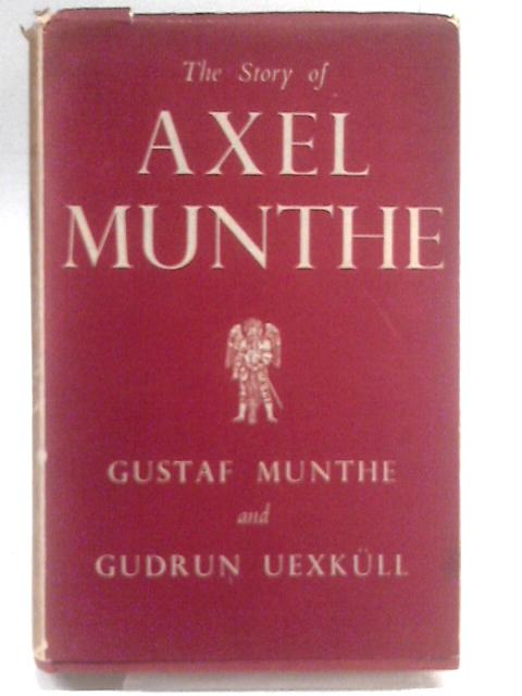 Story of Axel Munthe von Gustaf Munthe