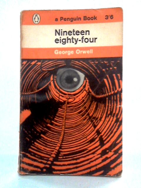 Nineteen Eighty-Four von George Orwell