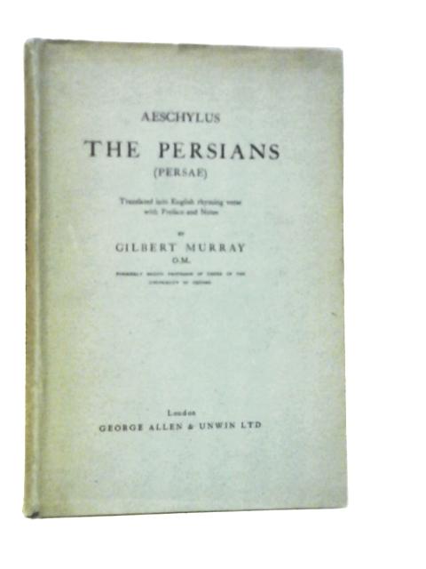 The Persians By Aeschylus