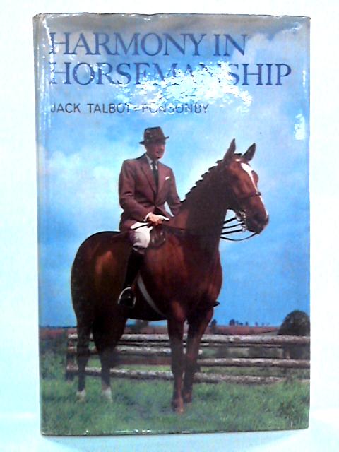 Harmony in Horsemanship von Jack Talbot-Ponsonby