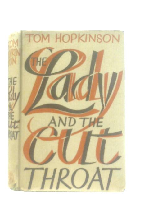 The Lady and The Cut-Throat: Short Stories By Tom Hopkinson