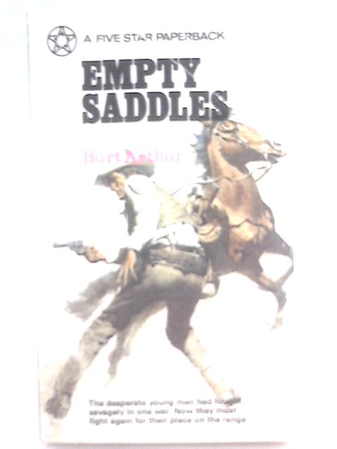 Empty Saddles By Burt Arthur