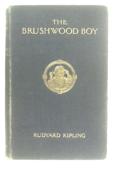 The Brushwood Boy By Rudyard Kipling