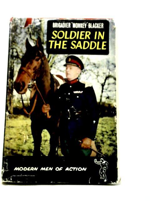 Soldier In The Saddle von "Monkey" Blacker