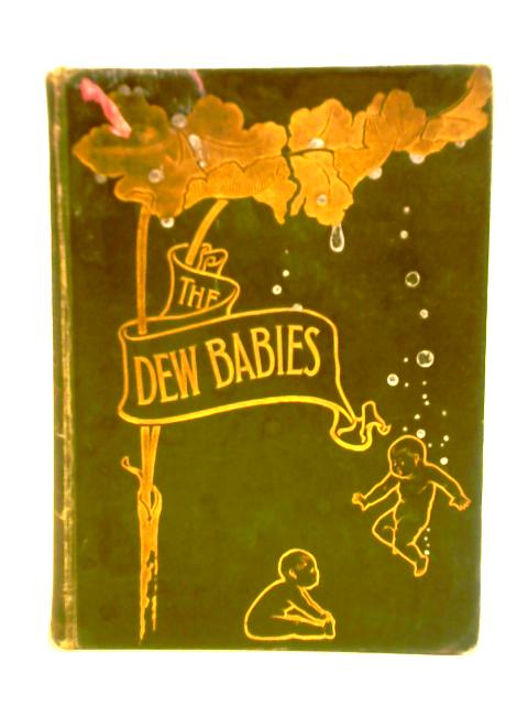 The Dew Babies By Helen Broadbent