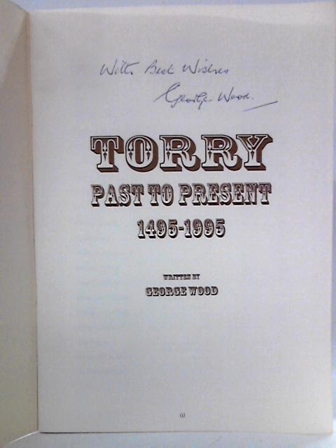 Torry: Past to Present 1495-1995 von George Wood