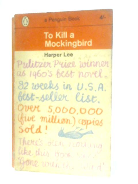 To Kill A Mocking Bird By Harper Lee