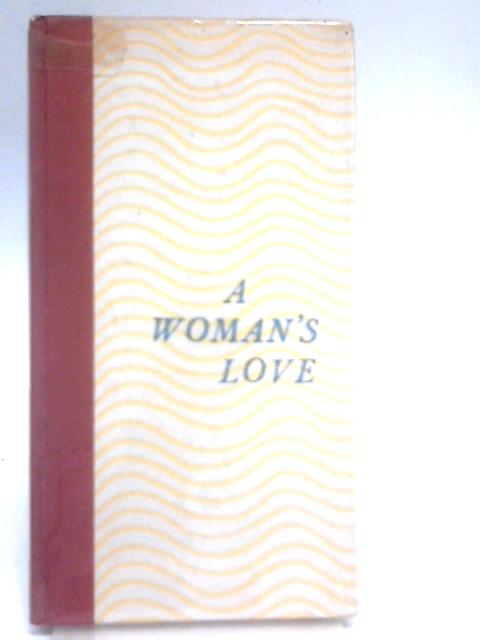 A Woman's Love von Jessamyn West