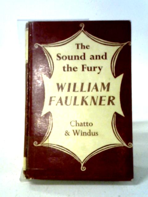 The Sound and the Fury By William Faulkner