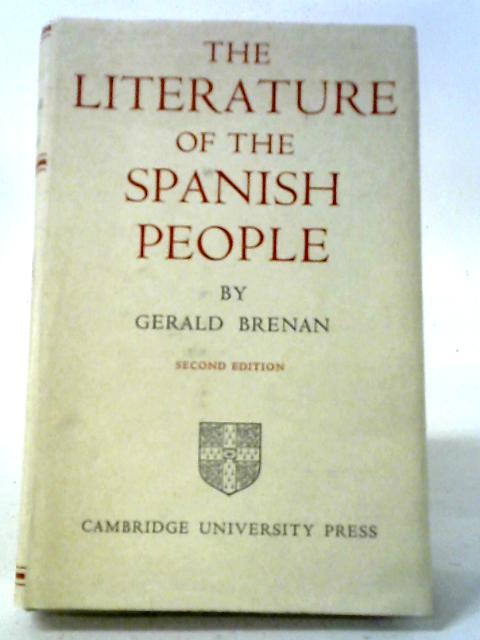 The Literature of the Spanish People By Gerald Brenan