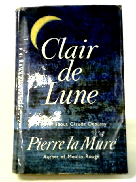 Clair De Lune By Pierre La Mure