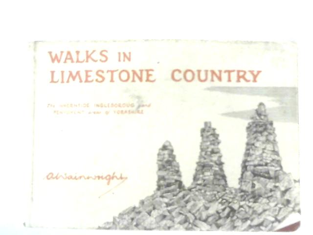 Walks in Limestone Country von A. Wainwright