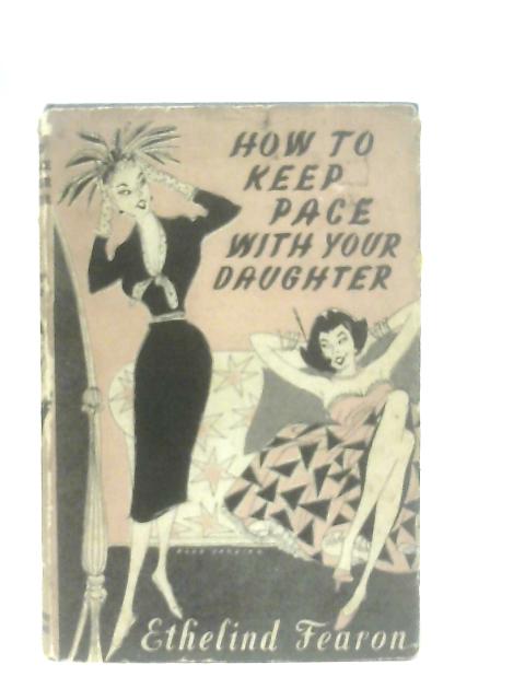 How To Keep Pace With Your Daughter By Ethelind Fearon