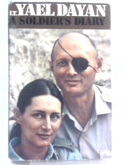 A Soldier's Diary : Sinai 1967 von Yael Dayan