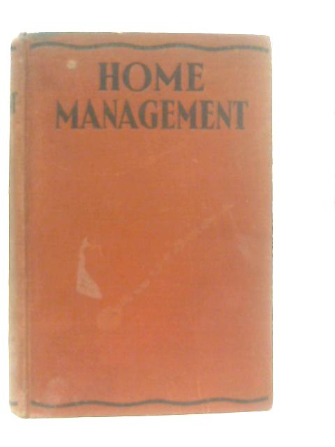 Home Management By Margaret Garth & Mrs. Stanley Wrench (Eds.).