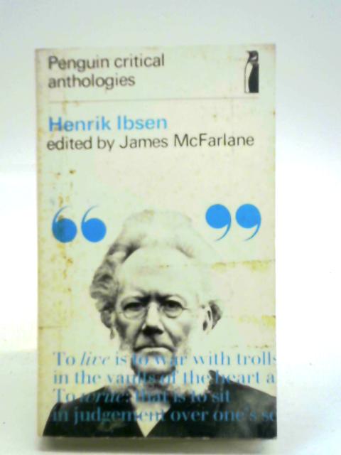 Henrik Ibsen: A Critical Anthology von James McFarlane (ed.)