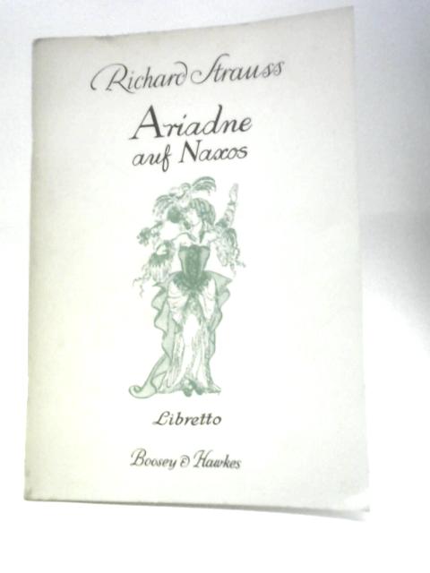 Ariadne Auf Naxos By Richard Strauss