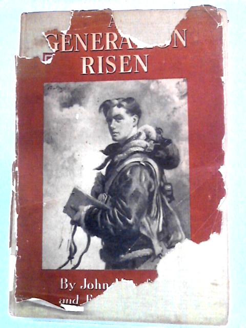 A Generation Risen By John Masefield and Edward Seago