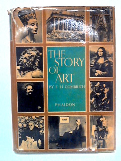 The Story of Art By E. H. Gombrich