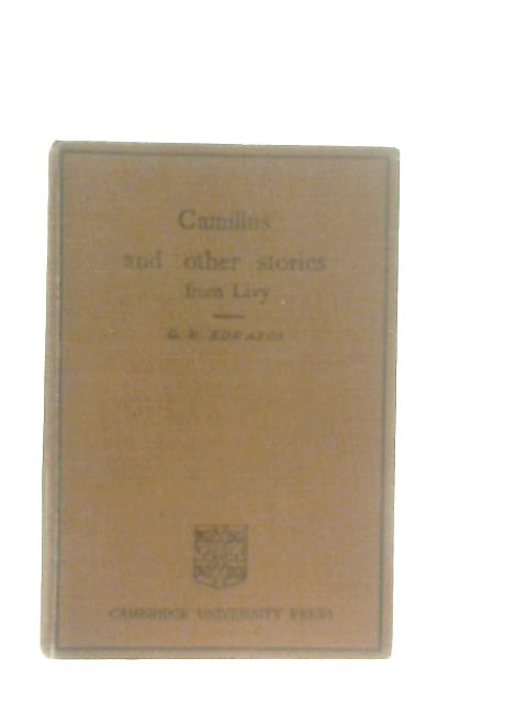 Camillus and Other Stories from Livy von Livy, G. M. Edwards (Ed.)