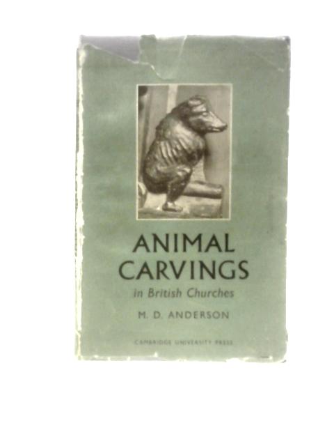 Animal Carvings in British Church von M. D. Anderson