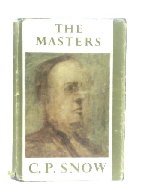 The Masters By C. P. Snow