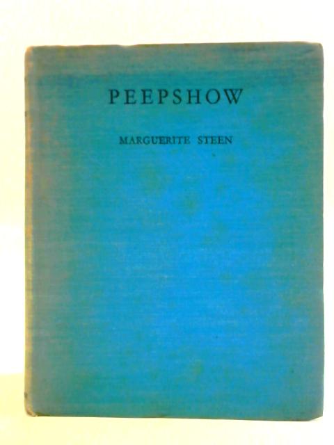 Peepshow By Marguerite Steen