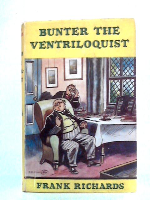 Bunter the Ventriloquist von Frank Richards