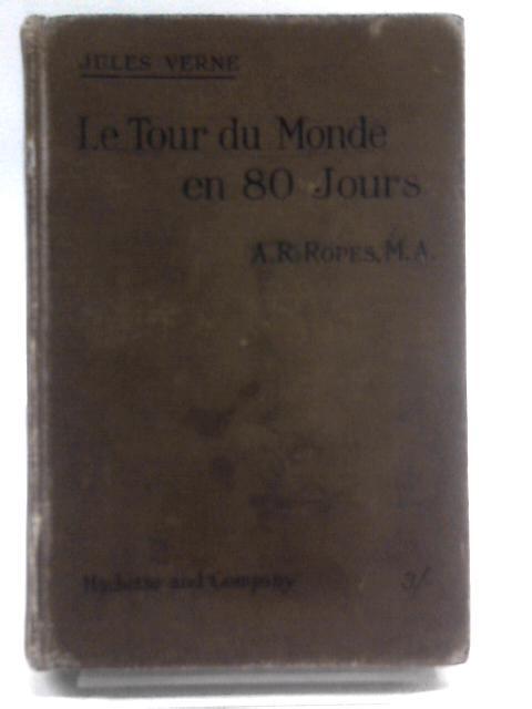 Le Tour Du Monde En Quatre-Vingts Jours By Jules Verne