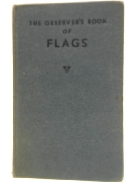 The Observer's Book of Flags By I. O. Evans (ed.)