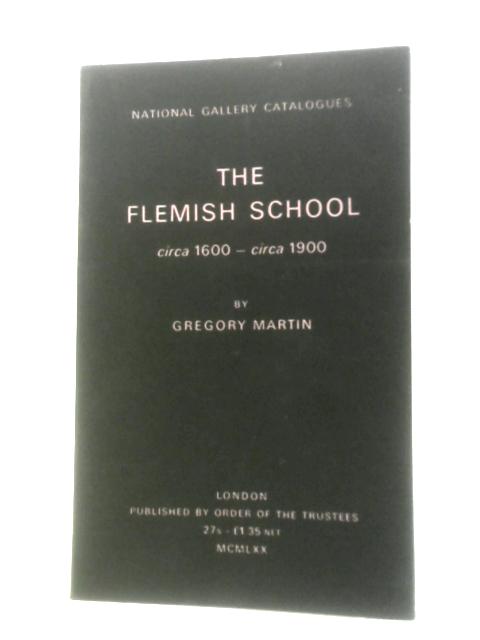 The Flemish School By Gregory Martin