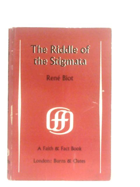 The Riddle of Stigmata von Rene Biot