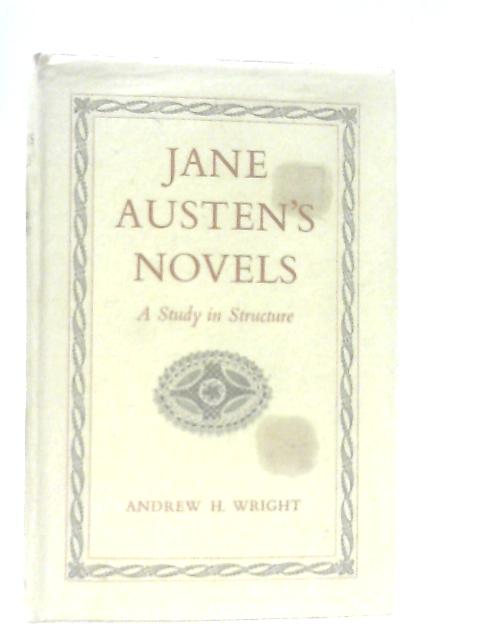 Jane Austen's Novels von Andrew H. Wright