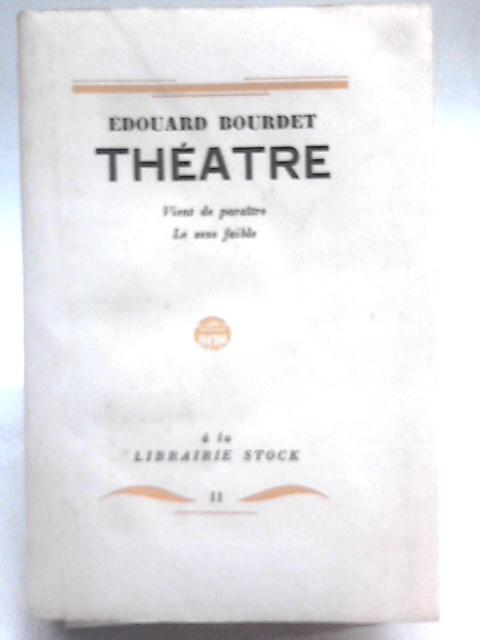 Theatre By Edouard Bourdet