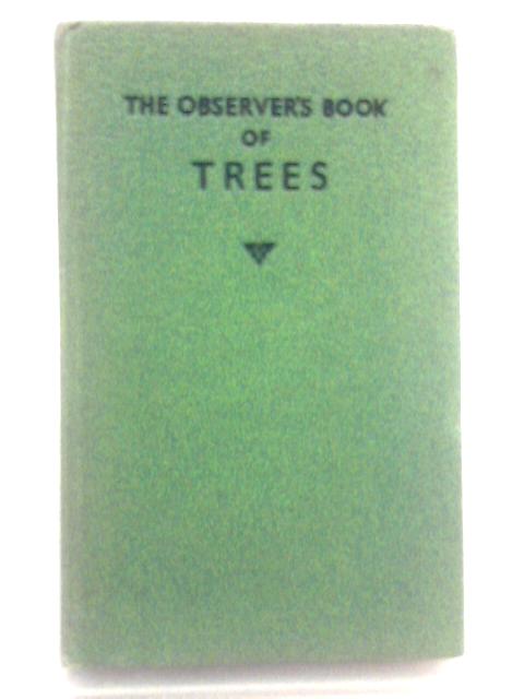 The Observer's Book of Trees (Observer's No. 4) By W. J. Stokoe