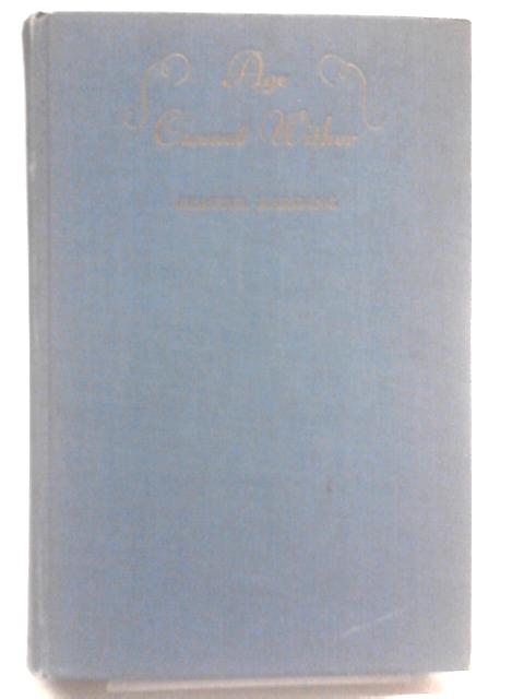 Age Cannot Wither; The Story Of Duse And D'Annunzio von Bertita Harding