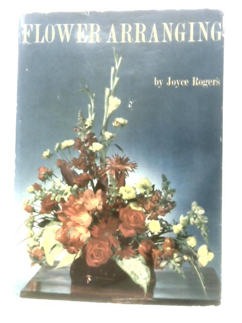 Flower Arranging von Joyce Rogers