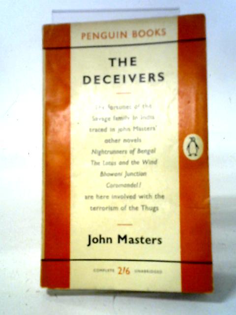 The Deceivers - Penguin Books By John Masters