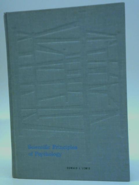 Scientific Principles of Psychology By Donald J. Lewis