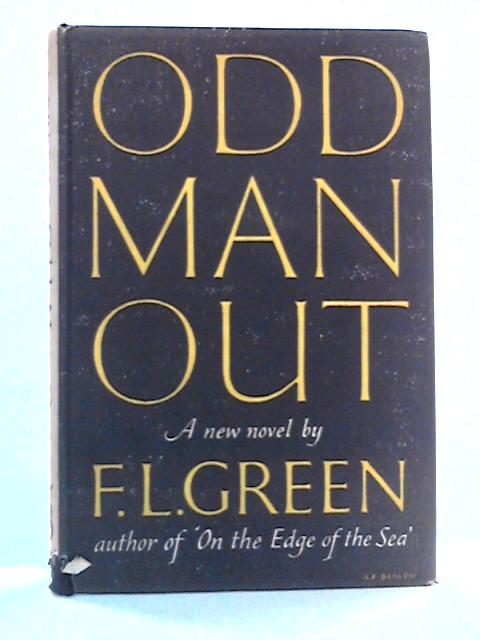 Odd Man Out By F.L. Green