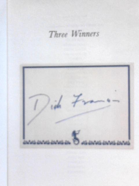 Three Winners By Dick Francis