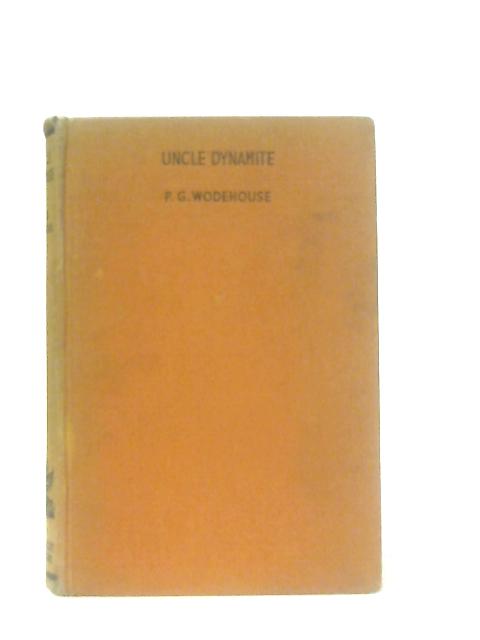 Uncle Dynamite von P. G. Wodehouse