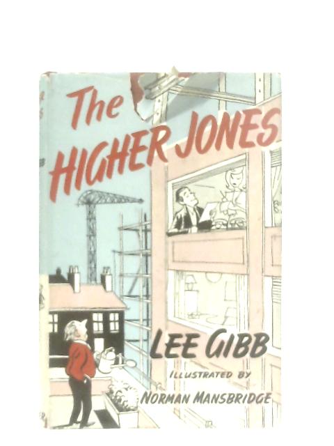 The Higher Jones By Lee Gibb