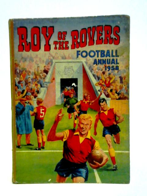 Roy of the Rovers Football Annual 1958 von Unstated