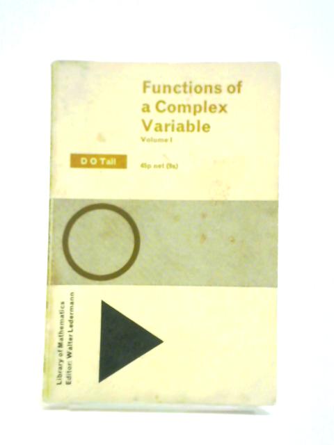 Functions of a Complex Variable Volume I By D. O. Tall